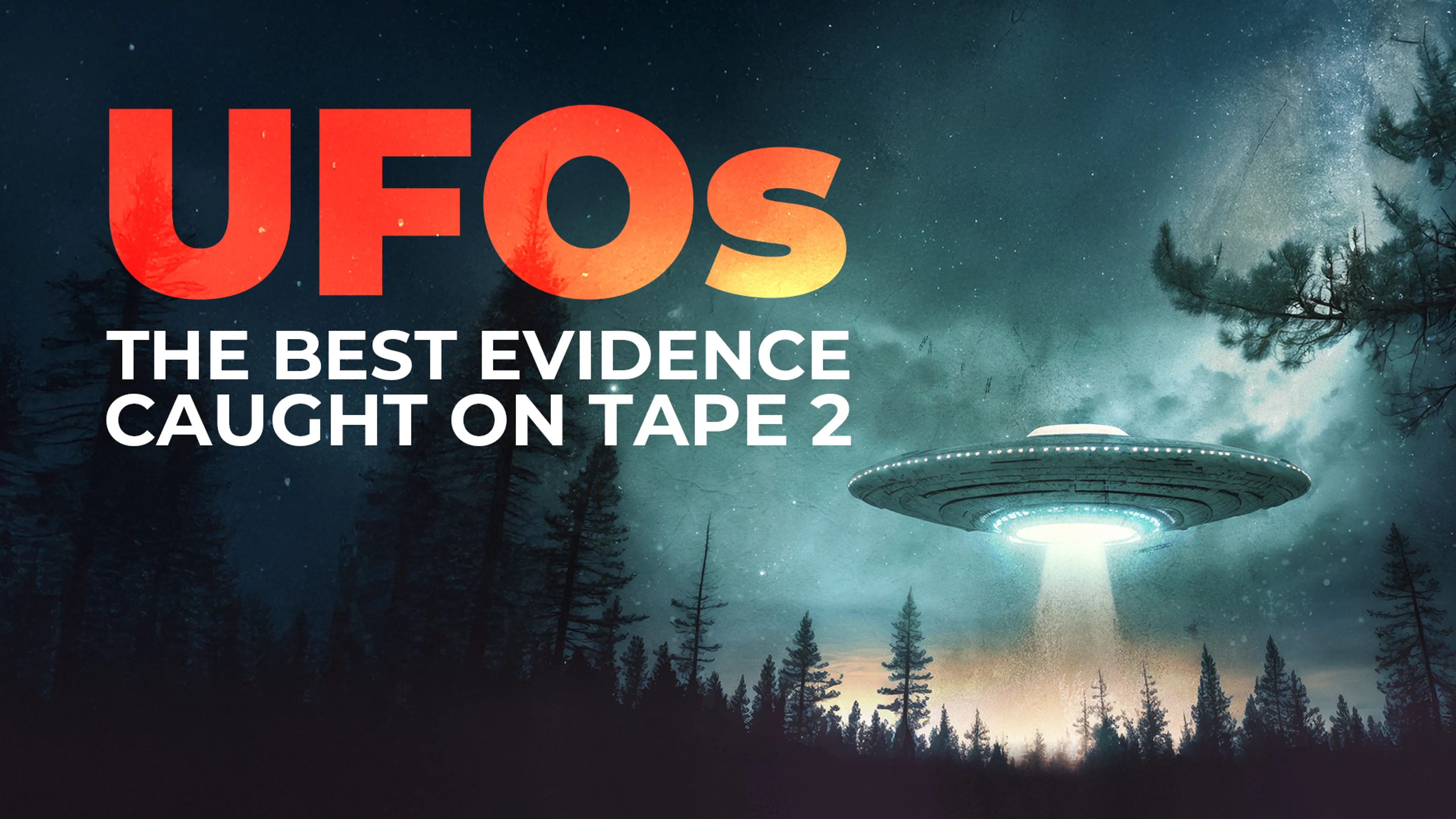 UFOs: The Best Evidence Ever Caught on Tape 2 poster